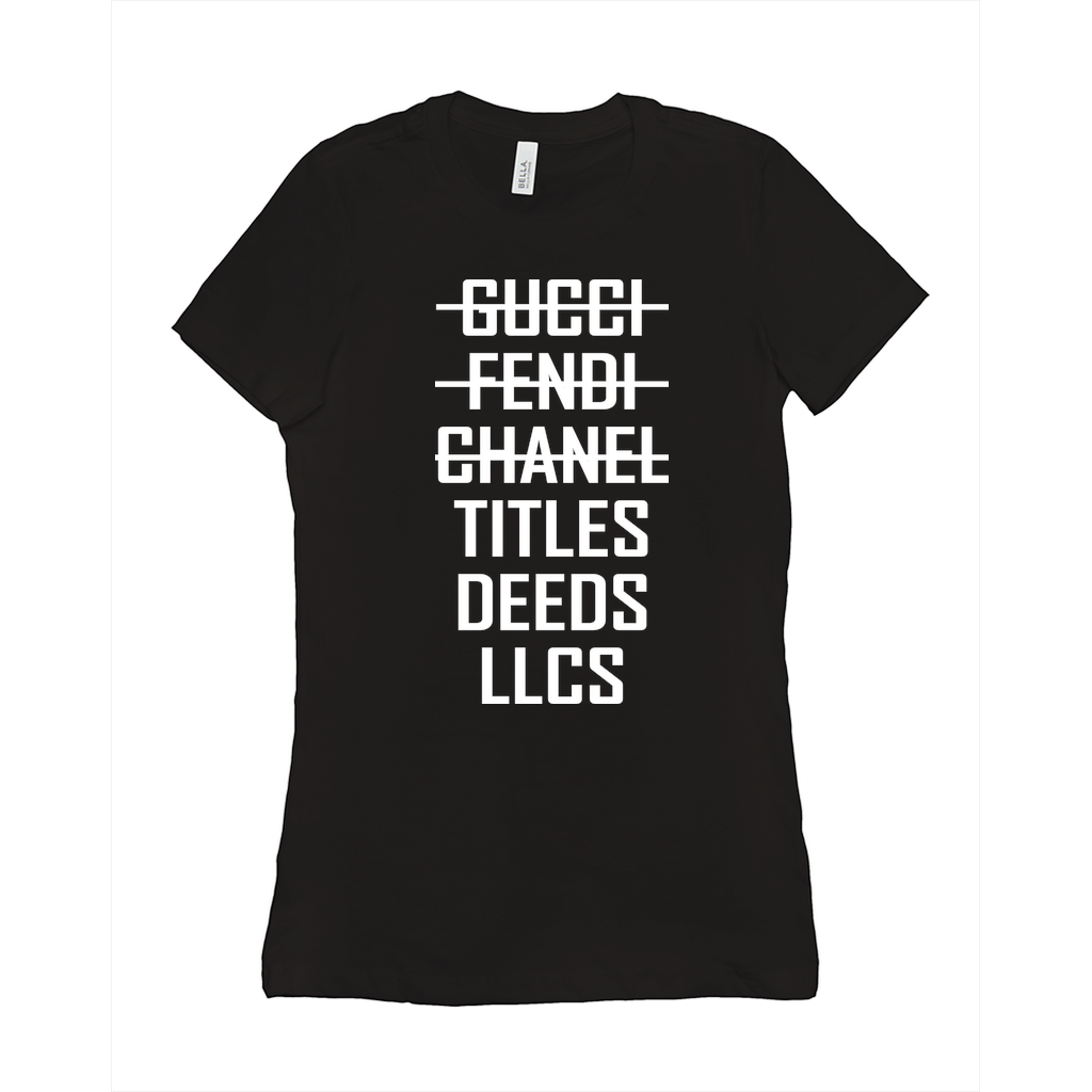 Titles Deeds LLCs Womens Tee