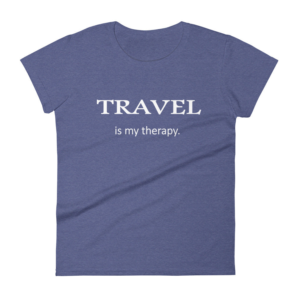 Travel Is My Therapy Women's Tee