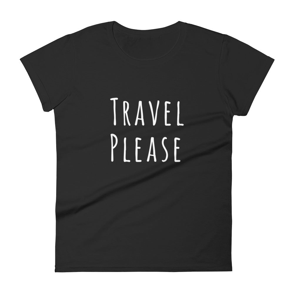 Travel Please Women's Tee