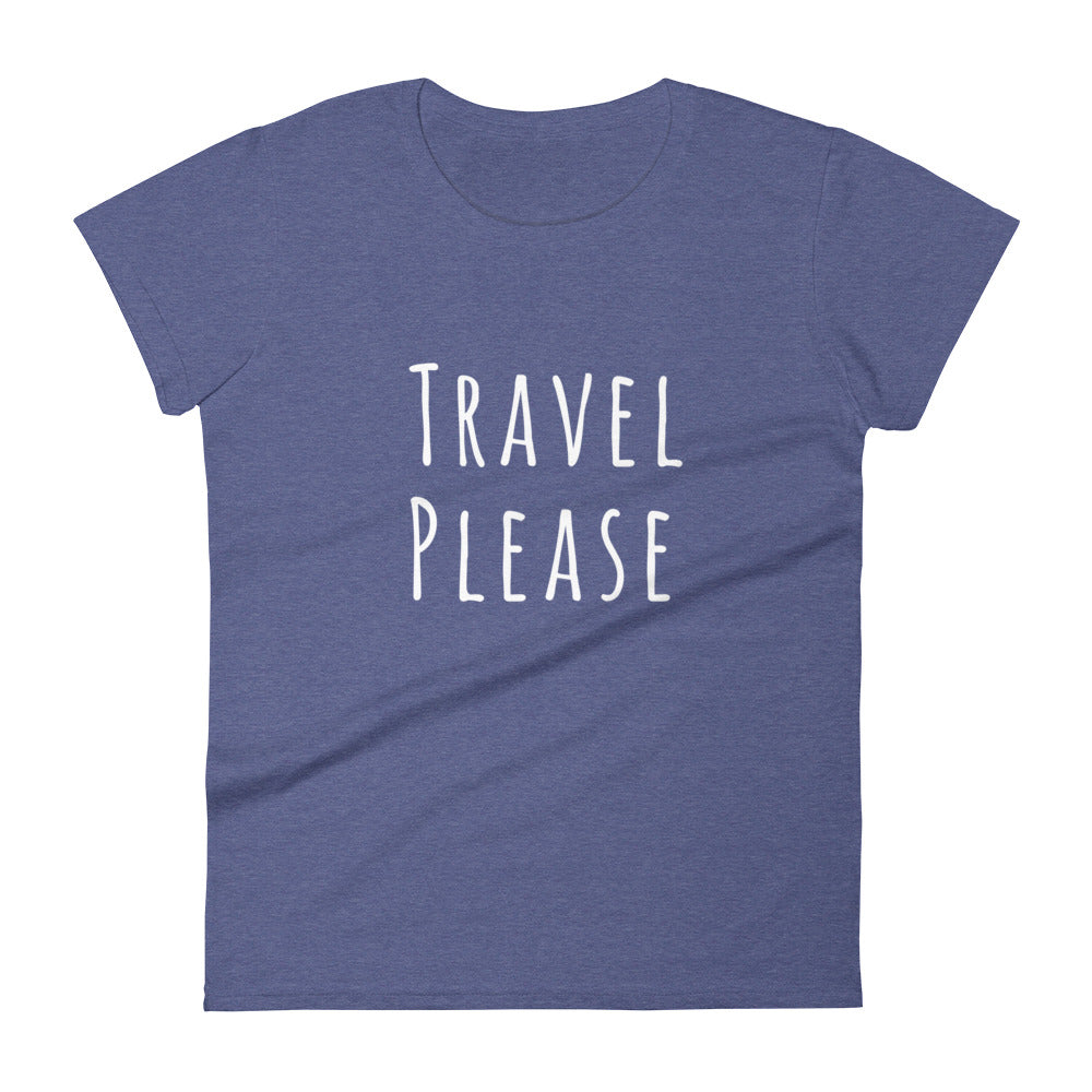 Travel Please Women's Tee
