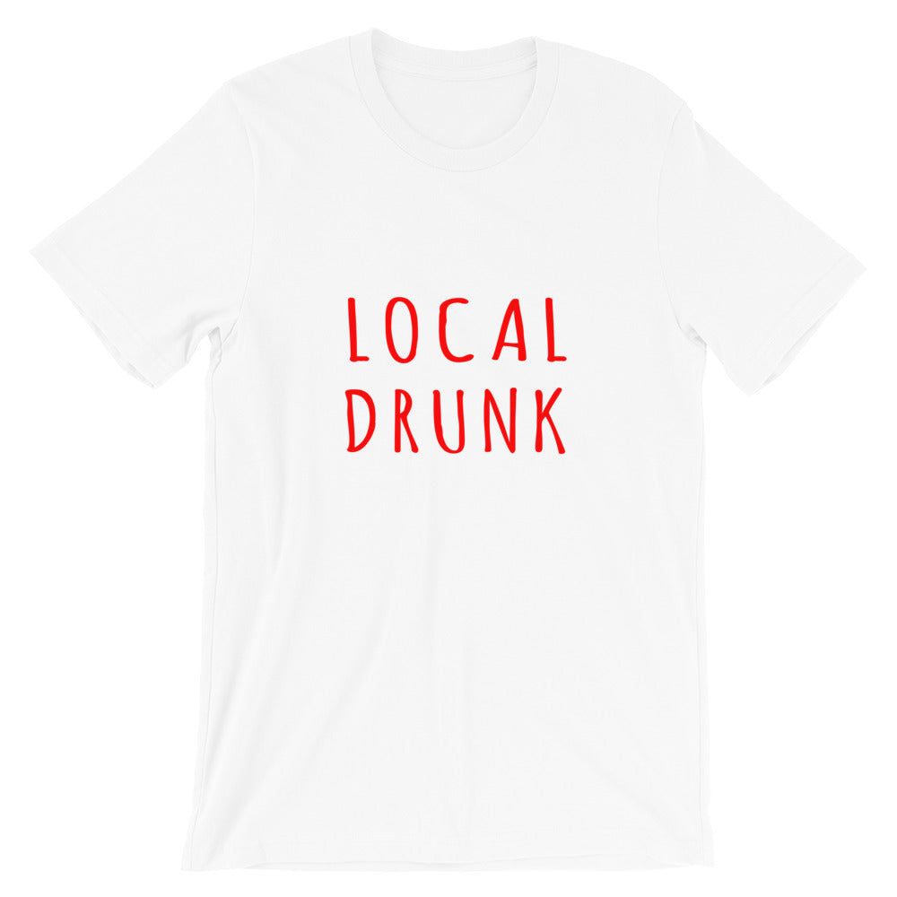 Local Drunk Tee