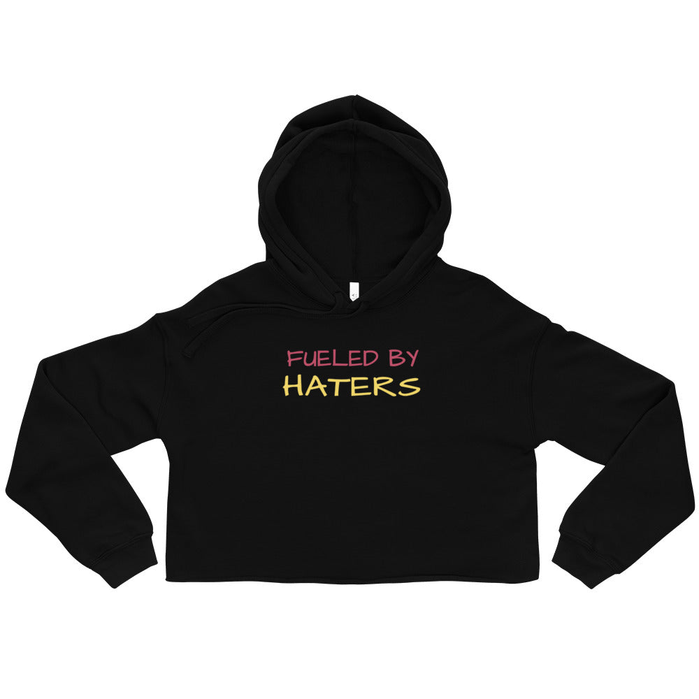 Fueled By Haters Crop Hoodie