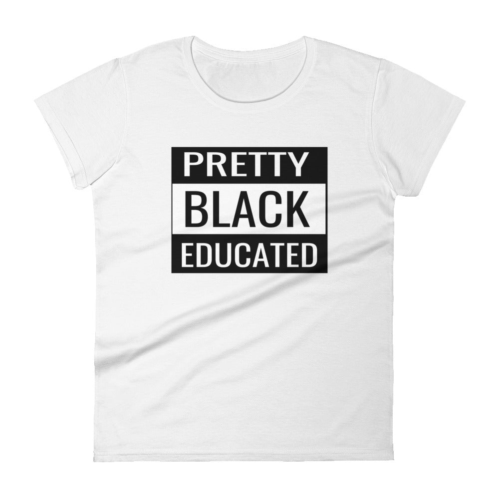 Pretty Black Educated Women's Tee