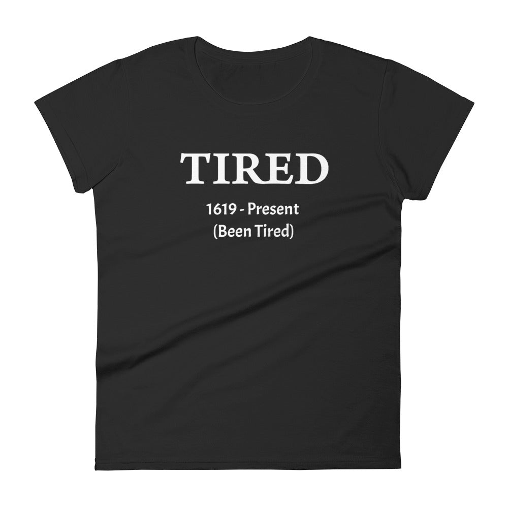 Tired Women's Tee