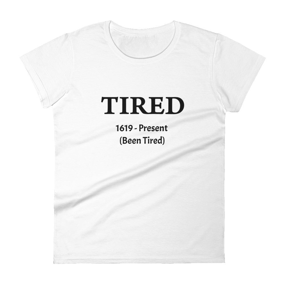 Tired Women's Tee
