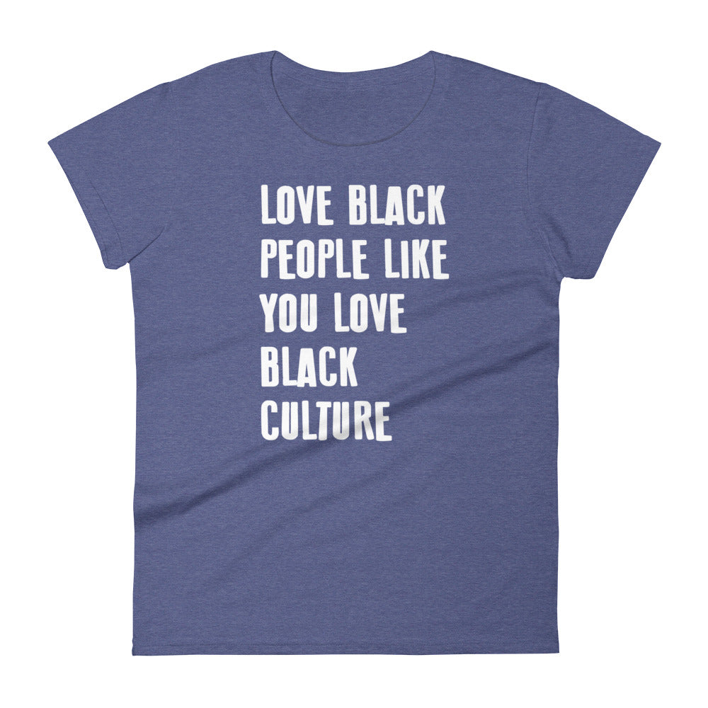 Love Black People Women's Tee