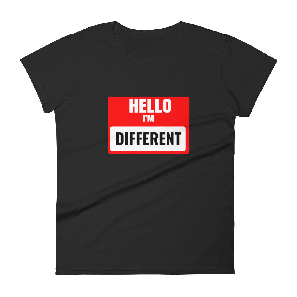 Hello I'm Different Women's Tee