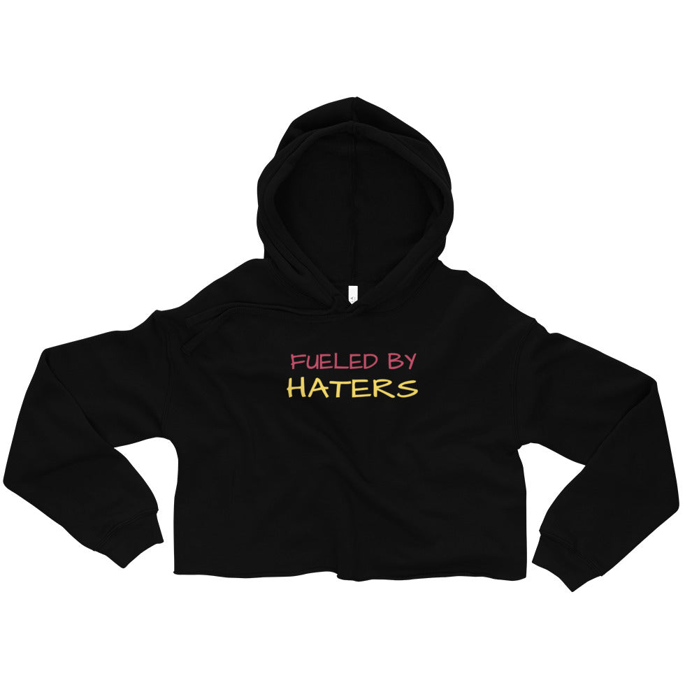 Fueled By Haters Crop Hoodie