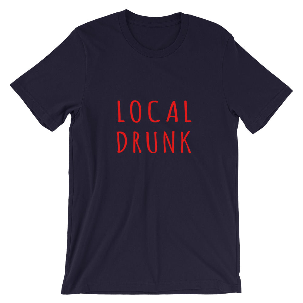 Local Drunk Tee