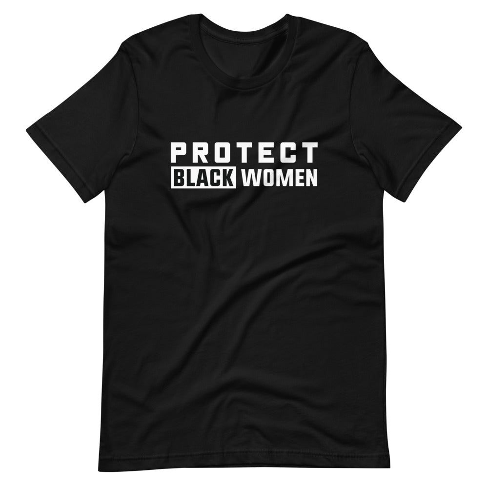 Protect Black Women Tee- Black
