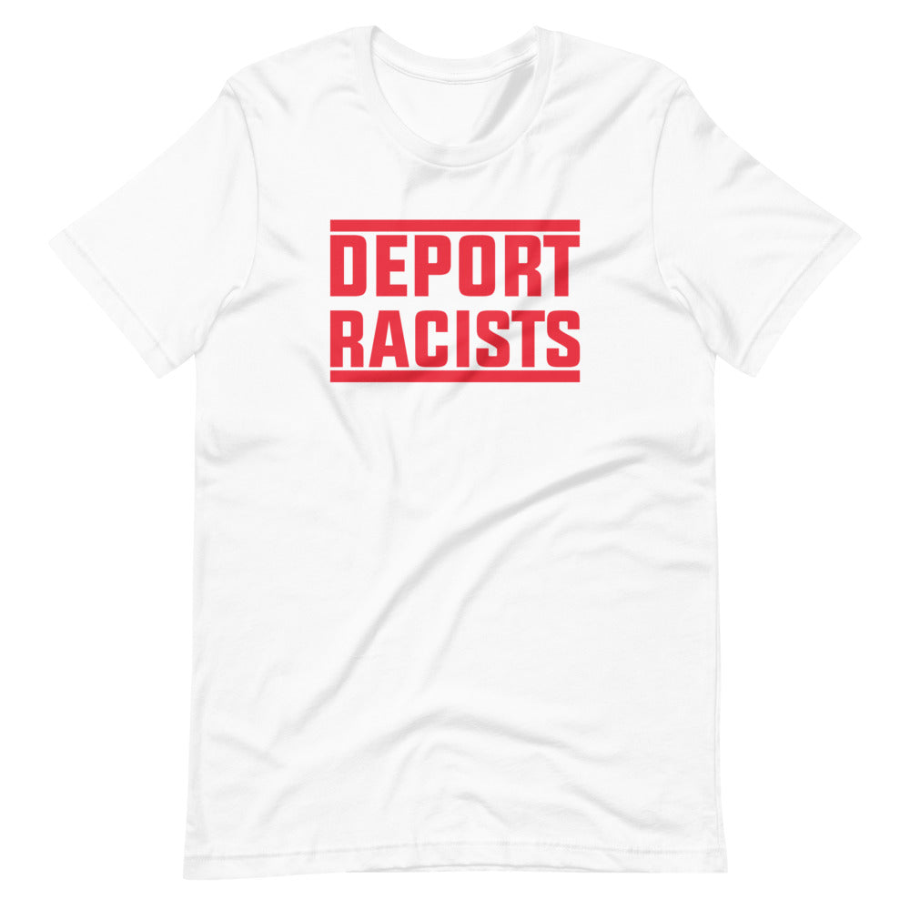 Deport Racists - White