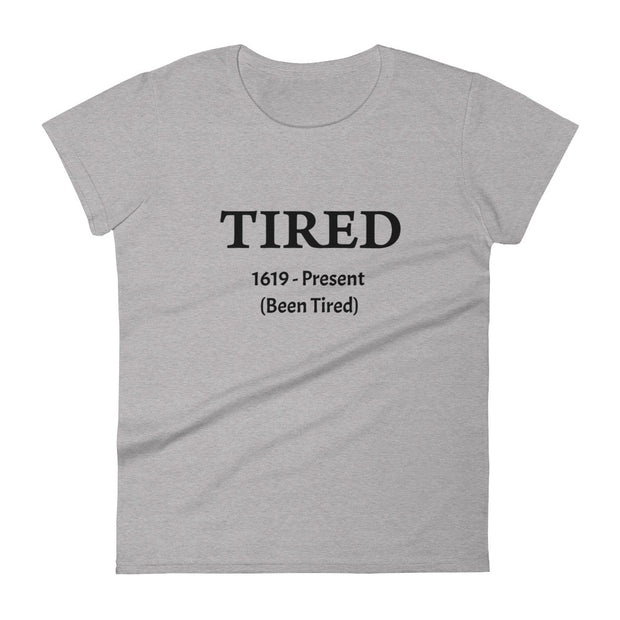 Tired Women's Tee