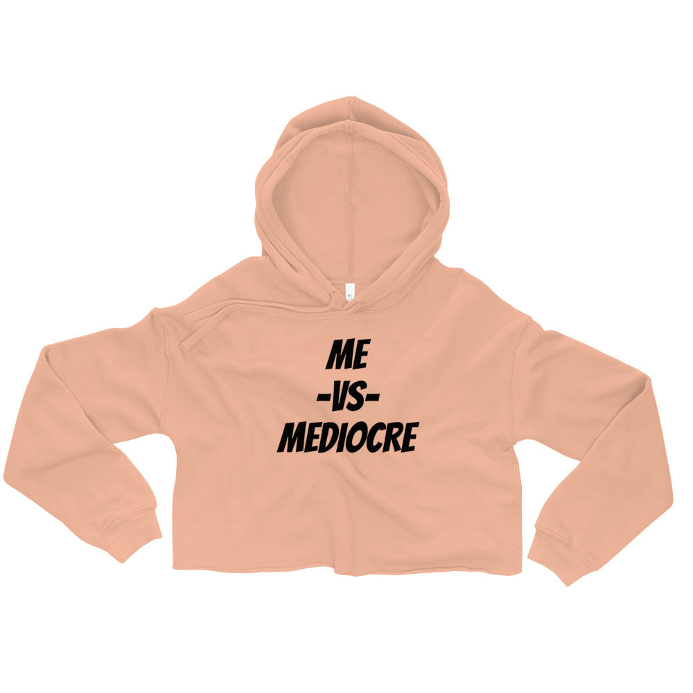 Mediocre Crop Hoodie