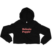 Melanin Poppin Crop Hoodie