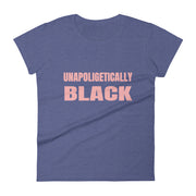 Unaplogetically Black