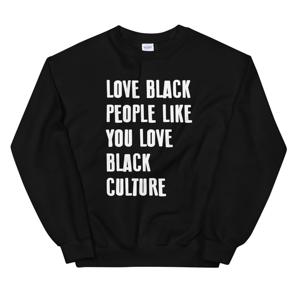Love Black People Sweatshirt