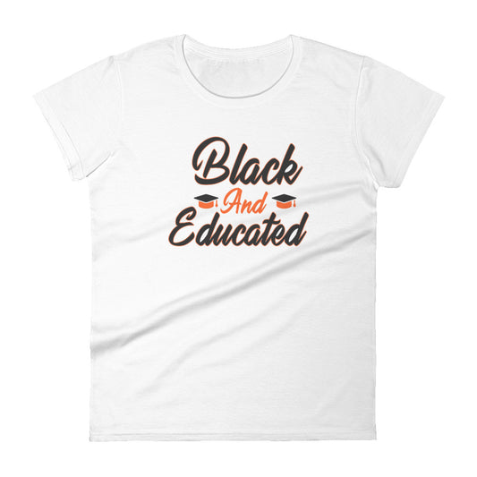 Black And Educated Womens Tee