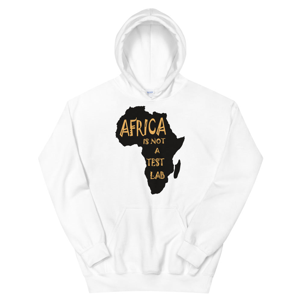 Africa Is Not A Test Lab Hoodie