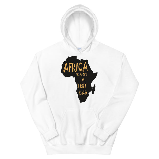 Africa Is Not A Test Lab Hoodie