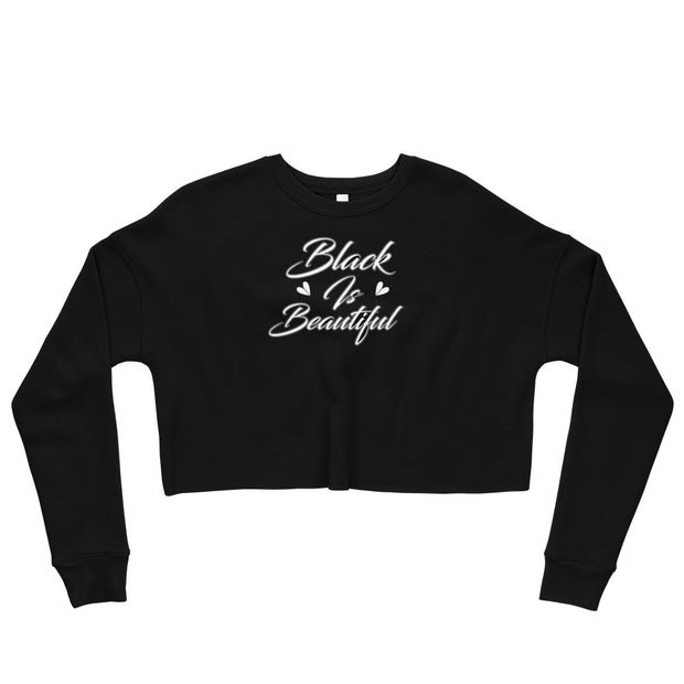 Black Is Beautiful Crop Sweatshirt