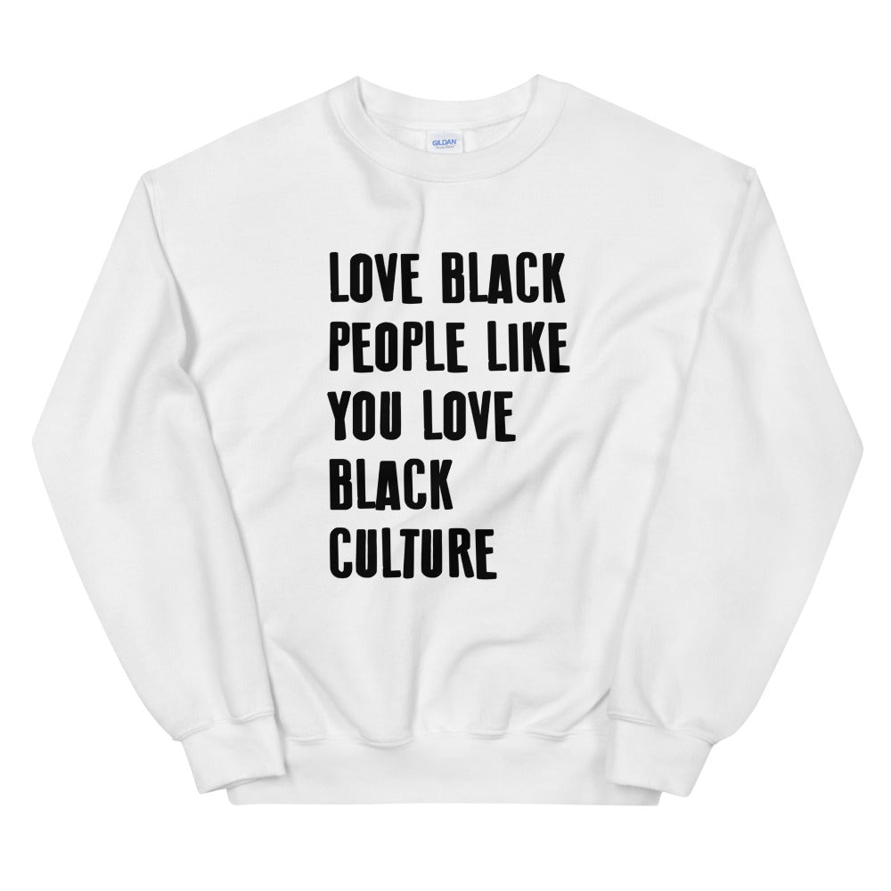 Love Black People Sweatshirt