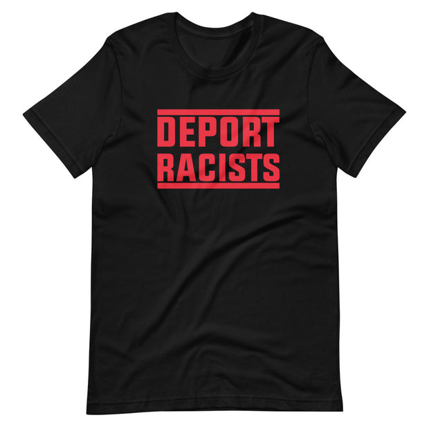 Deport Racists - Black