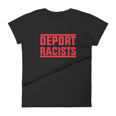 Deport Racists Womens Tee - White